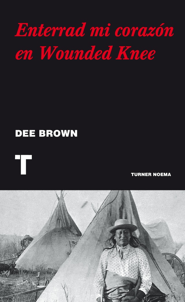Okładka książki dla Enterrad mi corazón en Wounded Knee