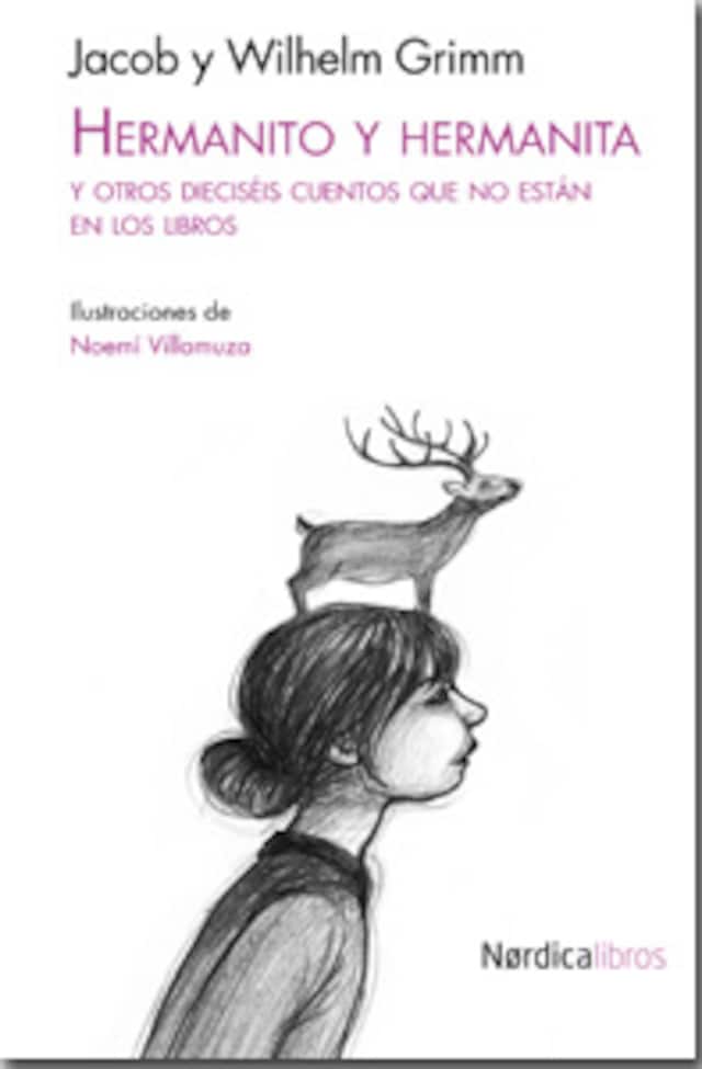 Book cover for Hermanito y hermanita y otros dieciséis cuentos que no están en los libros