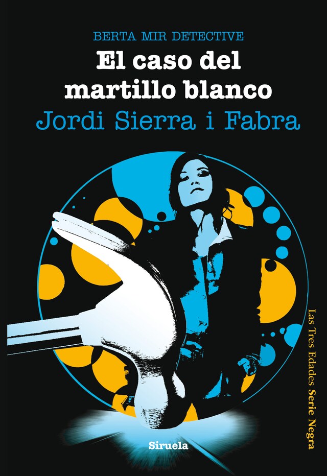 Portada de libro para El caso del martillo blanco. Berta Mir detective