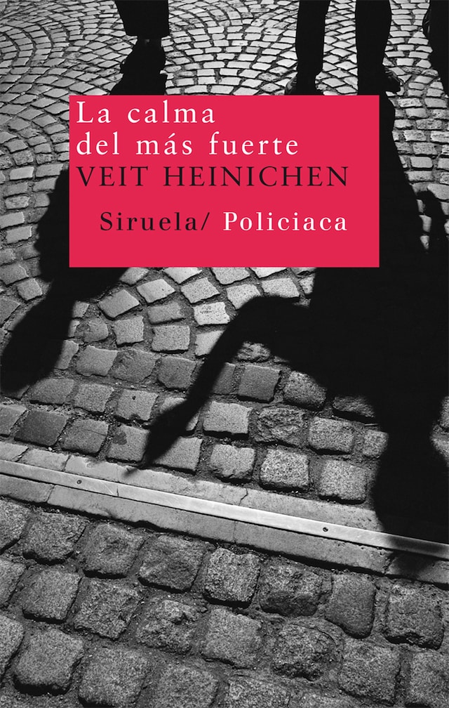 Book cover for La calma del más fuerte