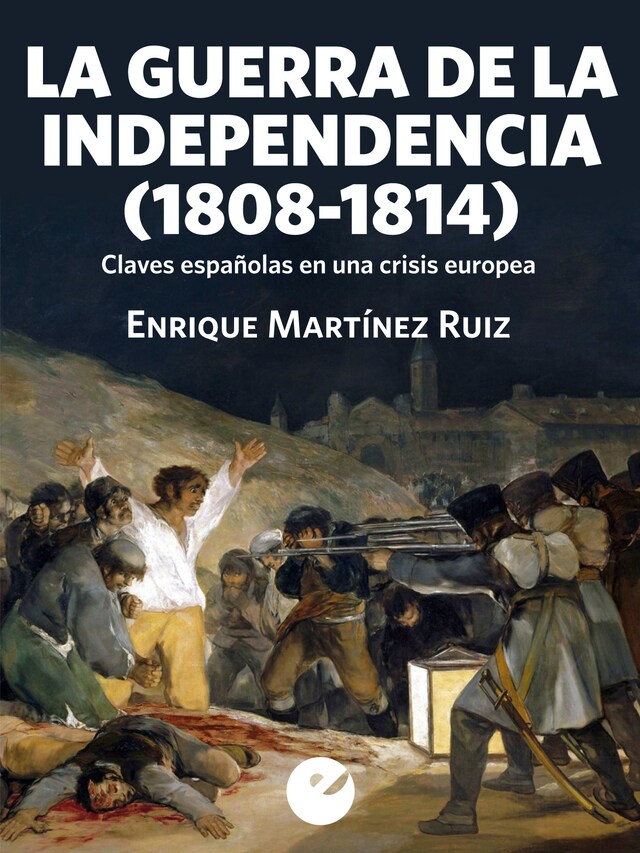 Portada de libro para La Guerra de la Independencia (1808-1814)