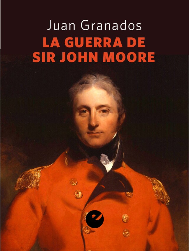 Book cover for La guerra de Sir John Moore