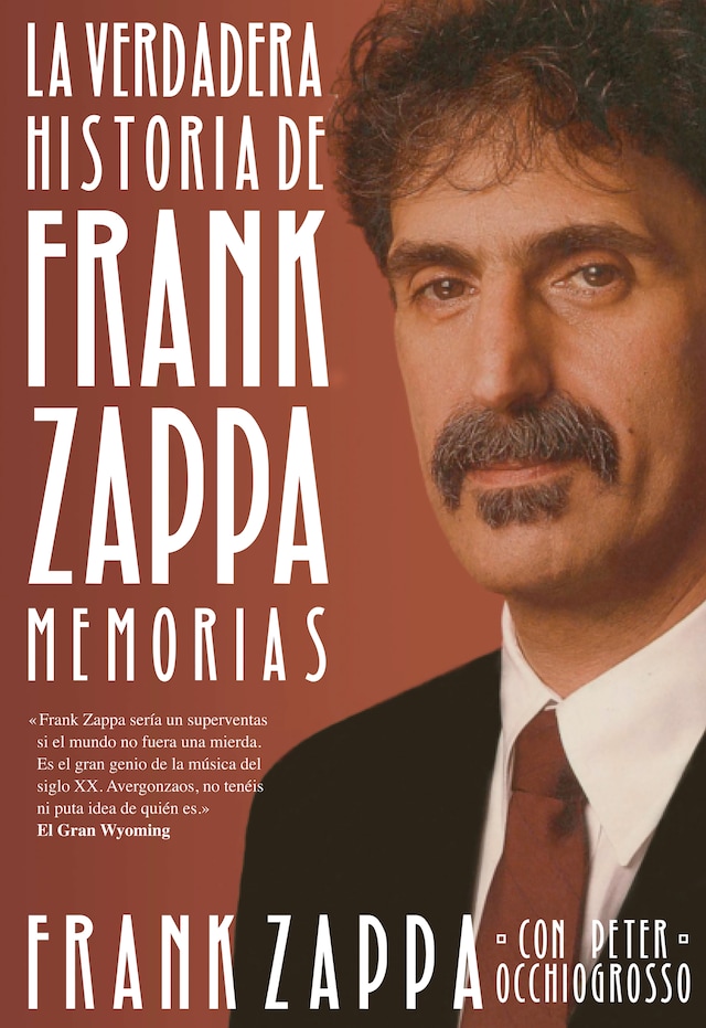 Book cover for La verdadera historia de Frank Zappa