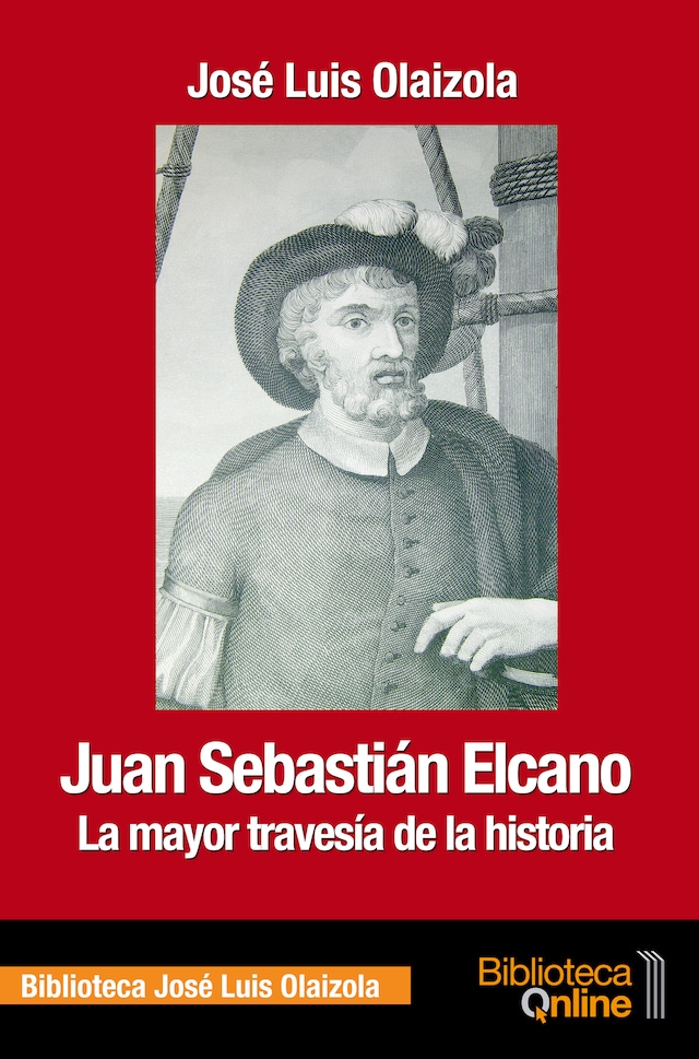 Book cover for Juan Sebastián Elcano, la mayor travesía de la historia