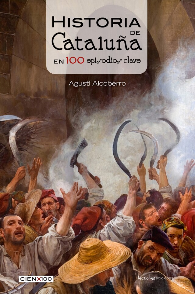 Portada de libro para Historia de Cataluña en 100 episodios clave