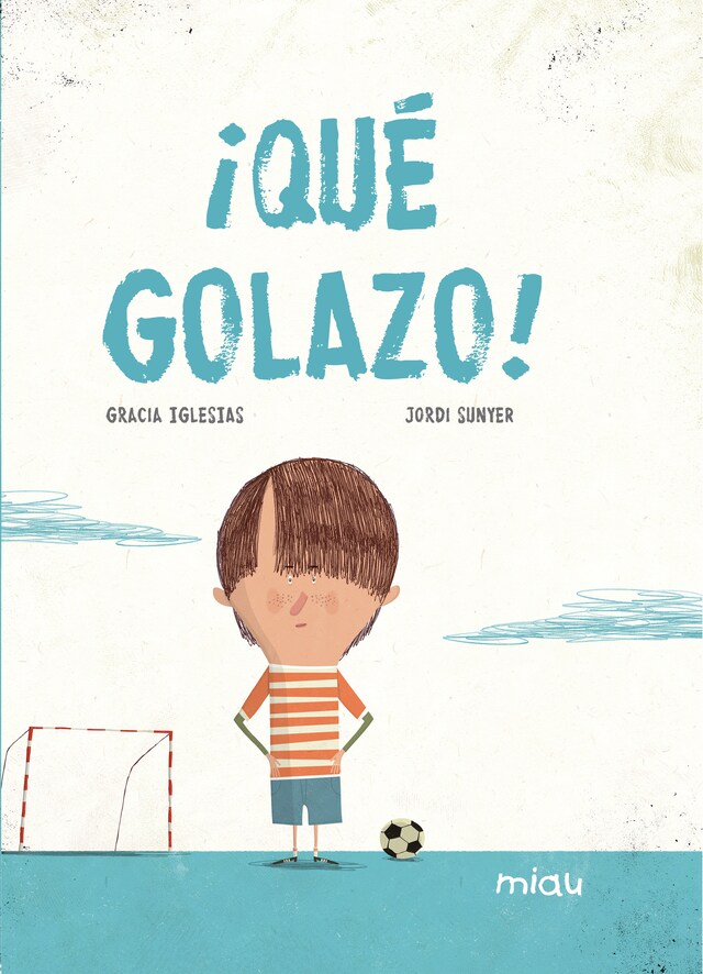 Book cover for ¡Qué golazo!