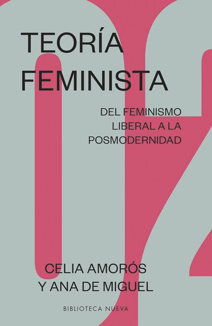 Teoría feminista 2: Del feminismo liberal a la posmodernidad bookCoverFor