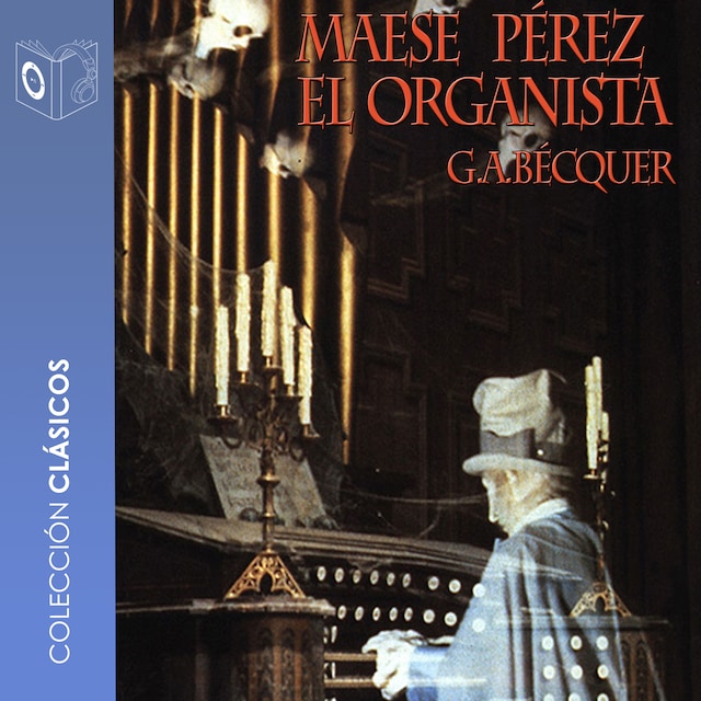 Bokomslag for Maese Pérez el organista - Dramatizado