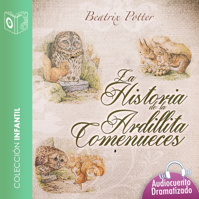 Book cover for Historia de la ardillita come nueces - Dramatizado