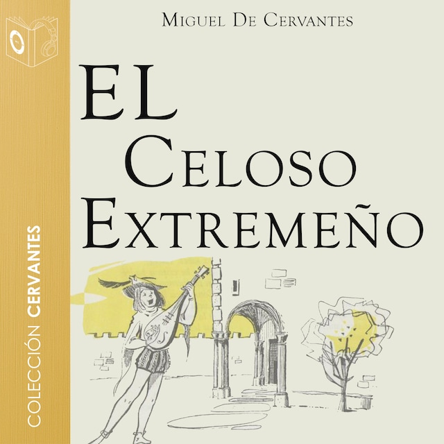 Book cover for El celoso extremeño - Dramatizado