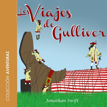 Los viajes de Gulliver - dramatizado bookCoverFor