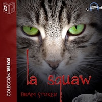 La squaw - Dramatizado
