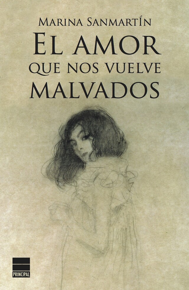 Couverture de livre pour El amor que nos vuelve malvados