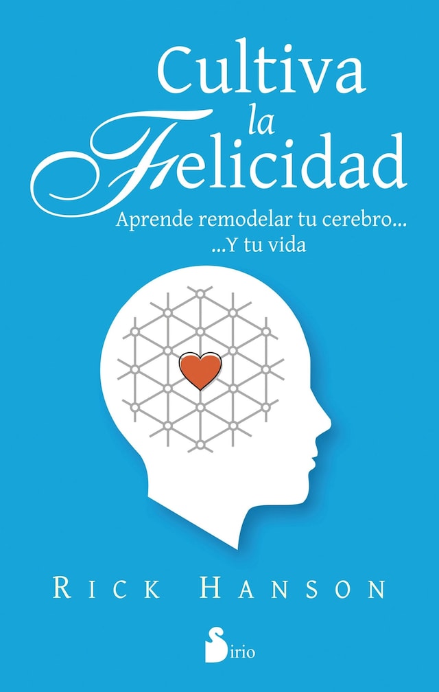 Book cover for Cultiva la felicidad