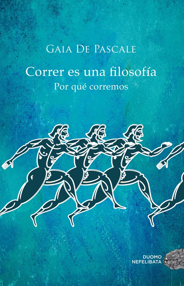 Book cover for Correr es una filosofía