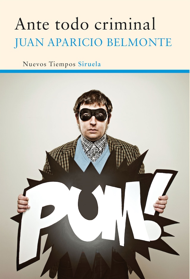 Book cover for Ante todo criminal