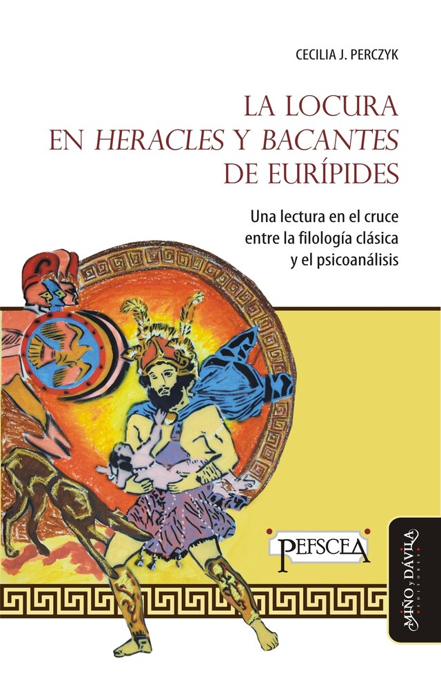 Book cover for La locura en "Heracles" y "Bacantes" de Eurípides