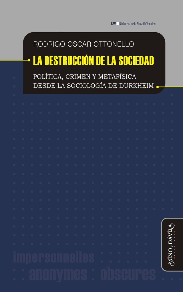 Kirjankansi teokselle La destrucción de la sociedad