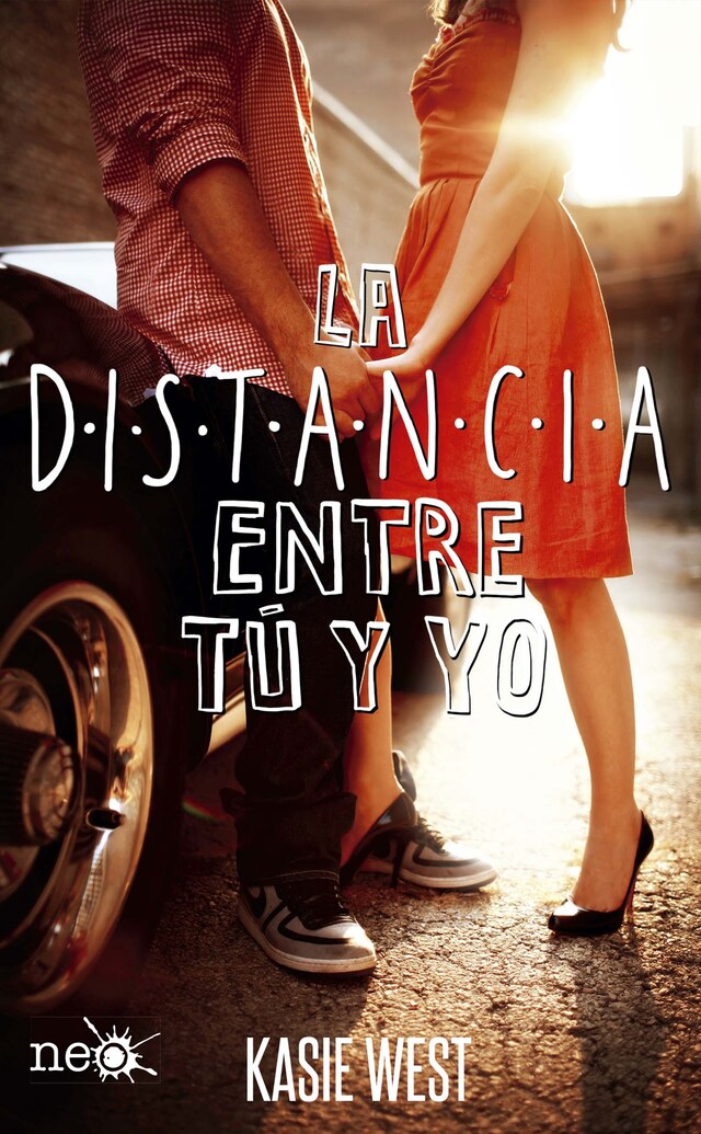 Book cover for La distancia entre tú y yo