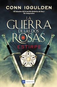 La guerra de las Dos Rosas - Estirpe