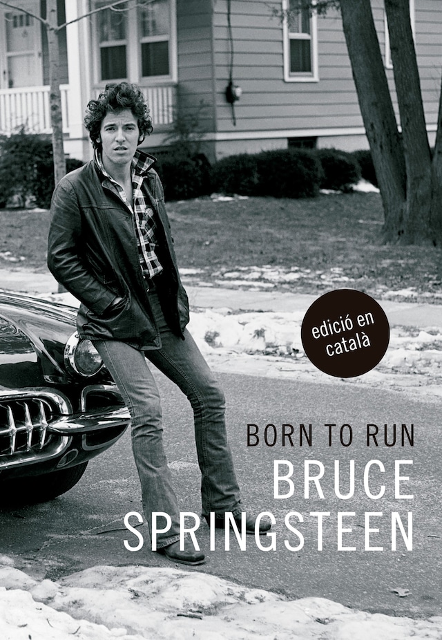 Couverture de livre pour Born to run (edició en català)