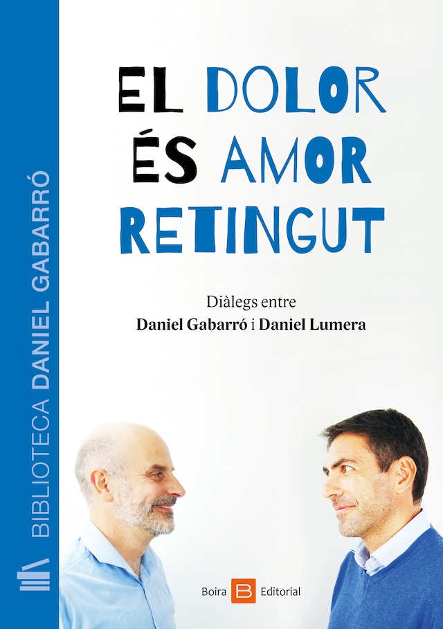 Book cover for El dolor és amor retingut