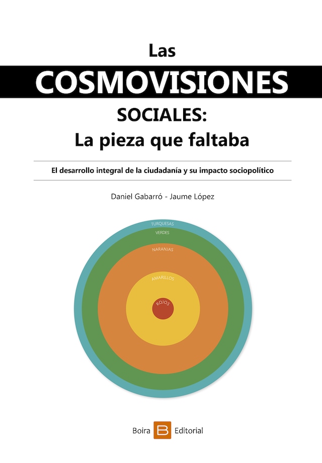 Book cover for Las cosmovisiones sociales: la pieza que faltaba