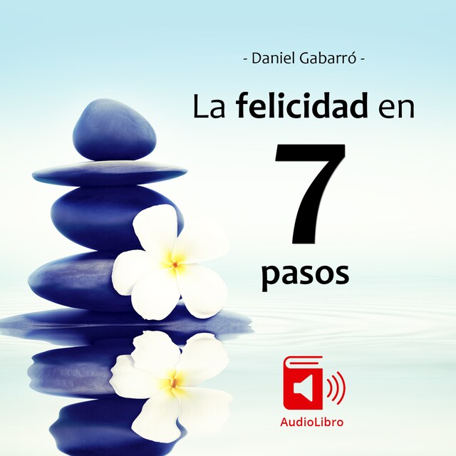 Book cover for La felicidad en 7 pasos