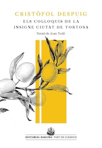 Los Col·loquis de la insigne ciutat de Tortosa