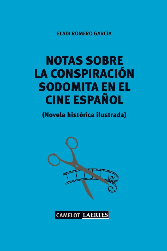 Kirjankansi teokselle Notas sobre una conspiración sodomita en el cine español