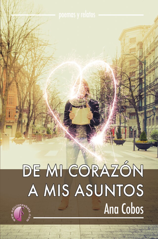 Book cover for De mi corazón a mis asuntos