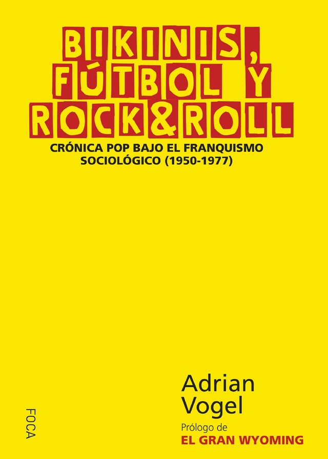 Book cover for Bikinis, Fútbol y Rock & Roll
