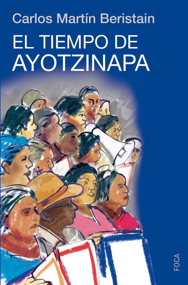 Book cover for El tiempo de Ayotzinapa