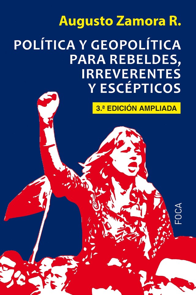 Buchcover für Política y geopolítica para rebeldes, irreverentes y escépticos