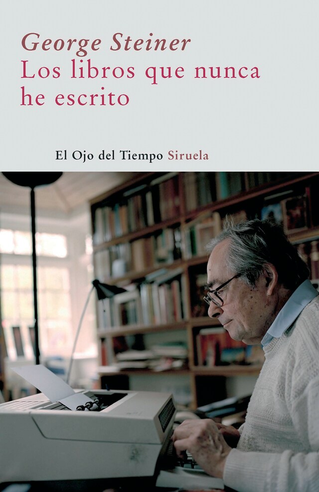 Kirjankansi teokselle Los libros que nunca he escrito