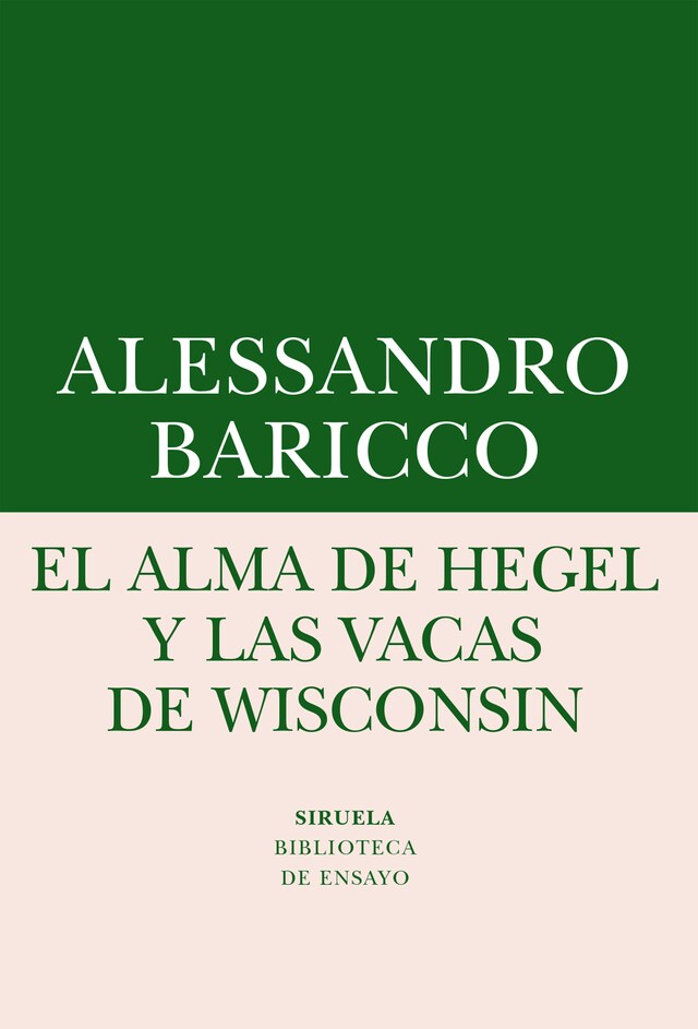 Book cover for El alma de Hegel y las vacas de Wisconsin