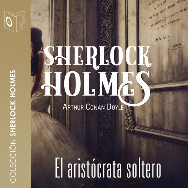 Book cover for El aristócrata soltero - Dramatizado