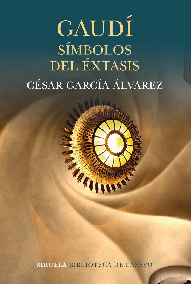 Book cover for Gaudí. Símbolos del éxtasis
