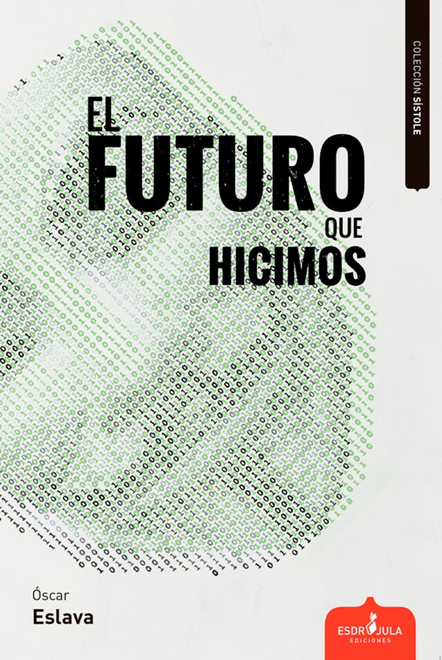 Buchcover für El futuro que hicimos