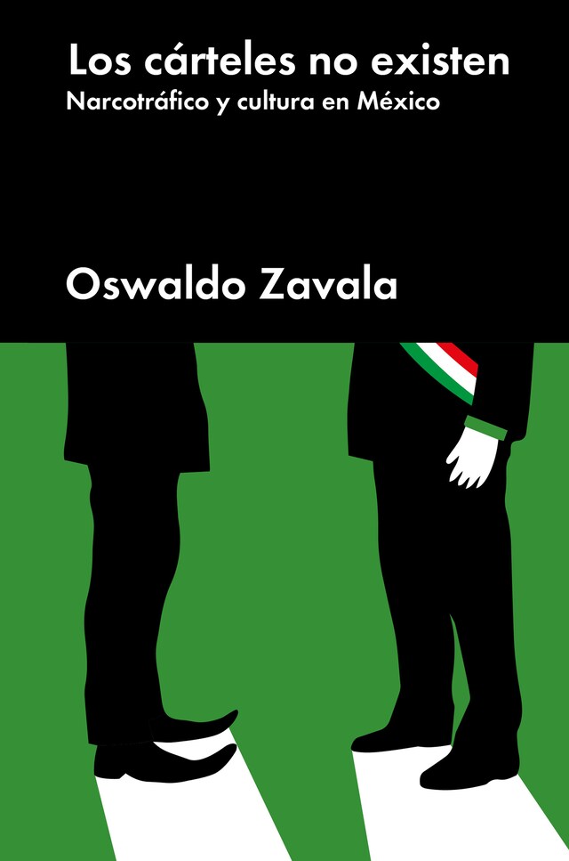 Book cover for Los cárteles no existen