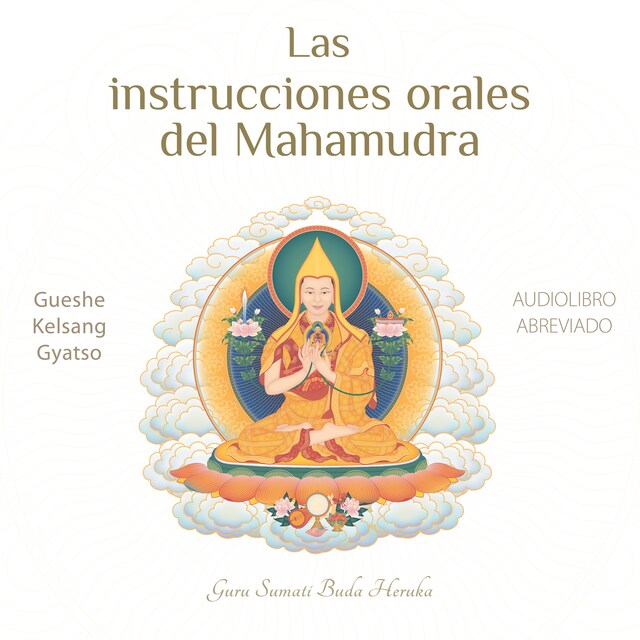 Portada de libro para Las instrucciones orales del Mahamudra