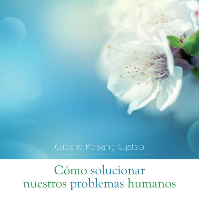 Portada de libro para Cómo solucionar nuestros problemas humanos