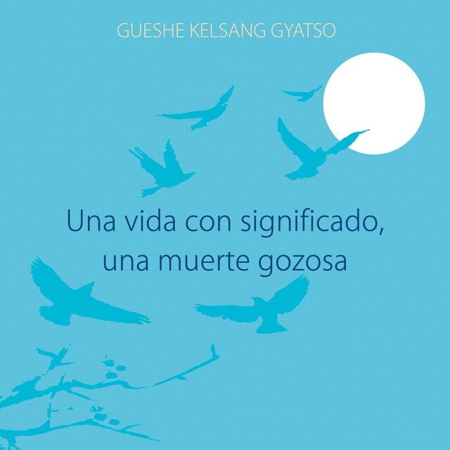 Kirjankansi teokselle Una vida con significado, una muerte gozosa