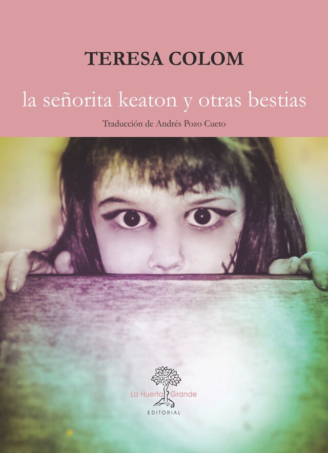 Portada de libro para La señorita Keaton y otras bestias