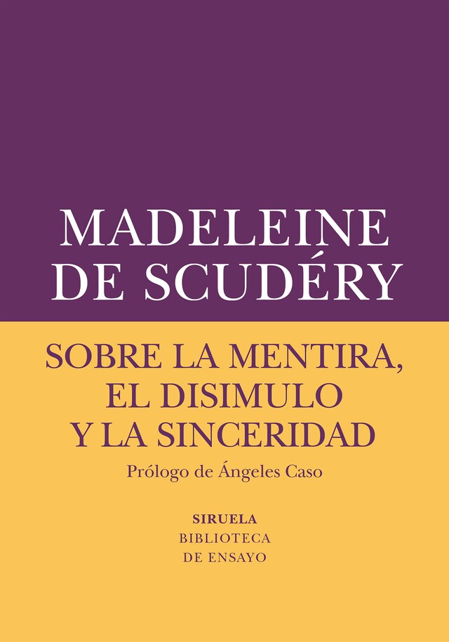 Kirjankansi teokselle Sobre la mentira, el disimulo y la sinceridad