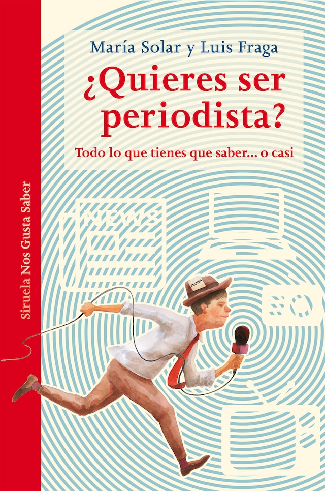 Book cover for ¿Quieres ser periodista?
