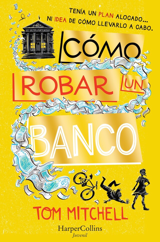 Book cover for Cómo robar un banco