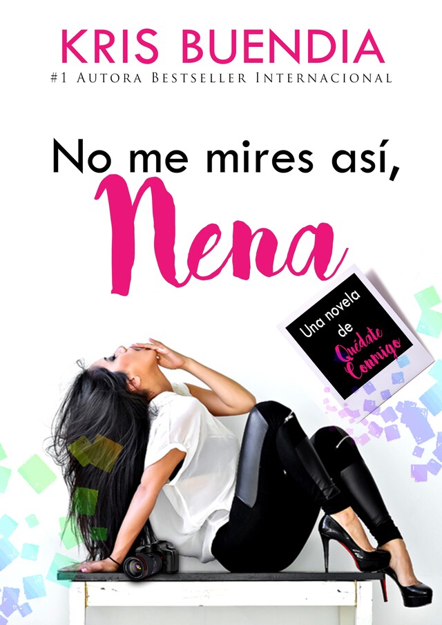 Book cover for No me mires así, nena