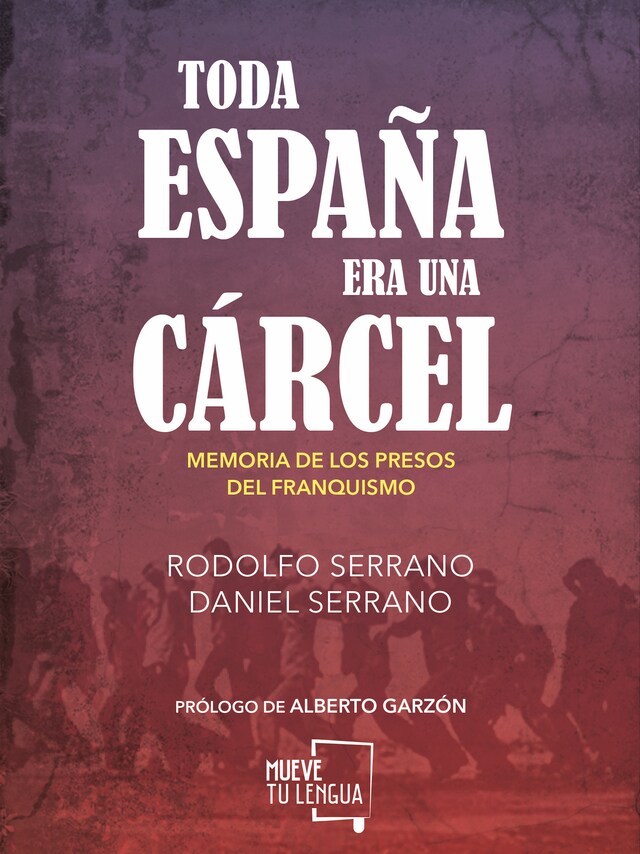 Book cover for Toda España era una cárcel
