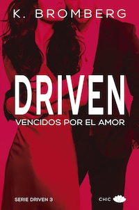 Driven. Vencidos por el amor